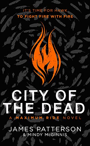 City of the Dead: A Maximum Ride Novel: (Hawk 2) (Hawk series) von RANDOM HOUSE UK
